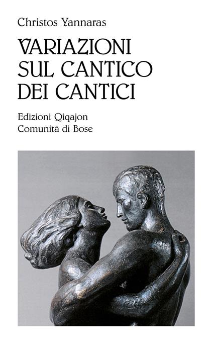 Variazioni sul Cantico dei cantici - Christos Yannaras,V. Kalogerakis,A. Ranzolin - ebook