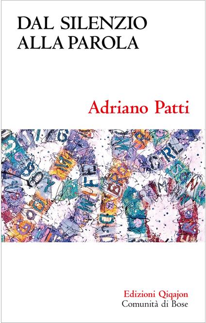 Dal silenzio alla parola - Adriano Patti - ebook