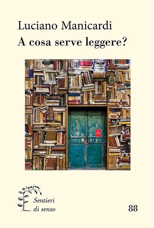 A cosa serve leggere? - Luciano Manicardi - copertina