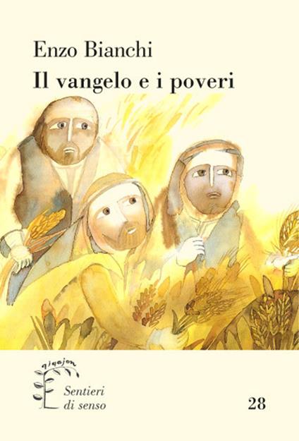Il Vangelo e i poveri - Enzo Bianchi - copertina