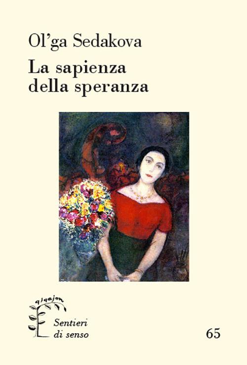 La sapienza della speranza - Ol'ga Sedakova - copertina