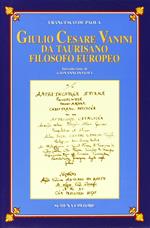 Giulio Cesare Vanini da Taurisano filosofo europeo