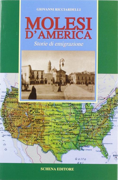 Molesi d'America. Storia di emigrazione - Giovanni Ricciardelli - copertina