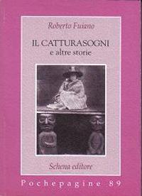 Il catturasogni e altre storie - Roberto Fujano - copertina