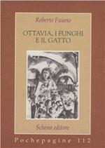 Ottavia, i funghi e il gatto