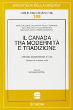 Il Canada tra modernità e tradizione