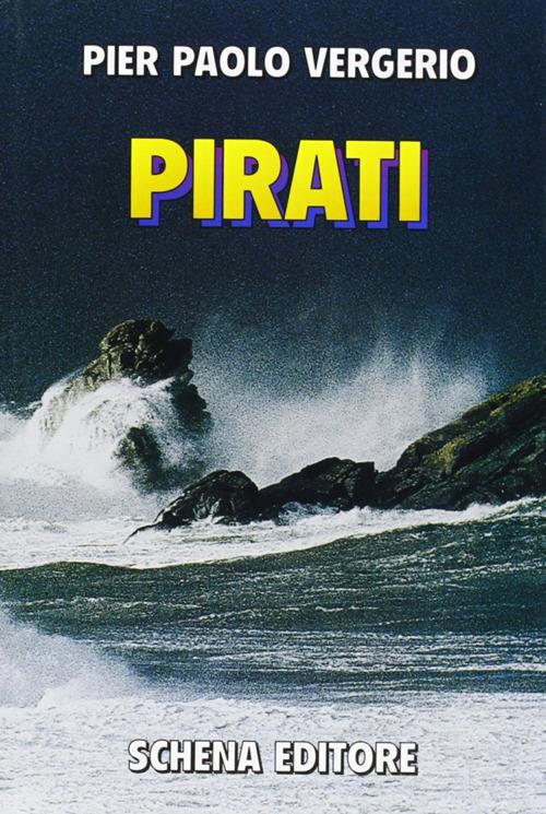 Pirati - P. Paolo Vergerio - copertina