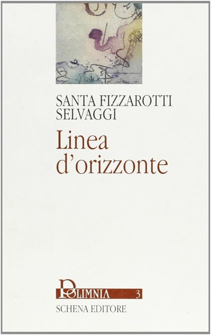 Linea d'orizzonte - Santa Fizzarotti Selvaggi - copertina