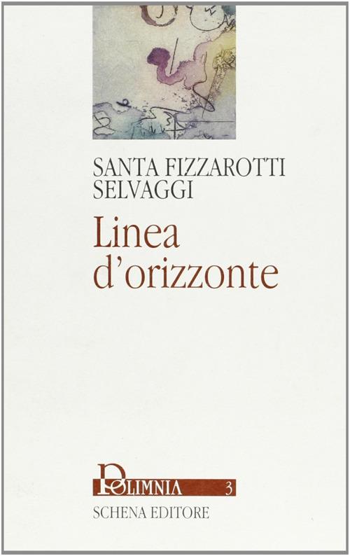 Linea d'orizzonte - Santa Fizzarotti Selvaggi - copertina
