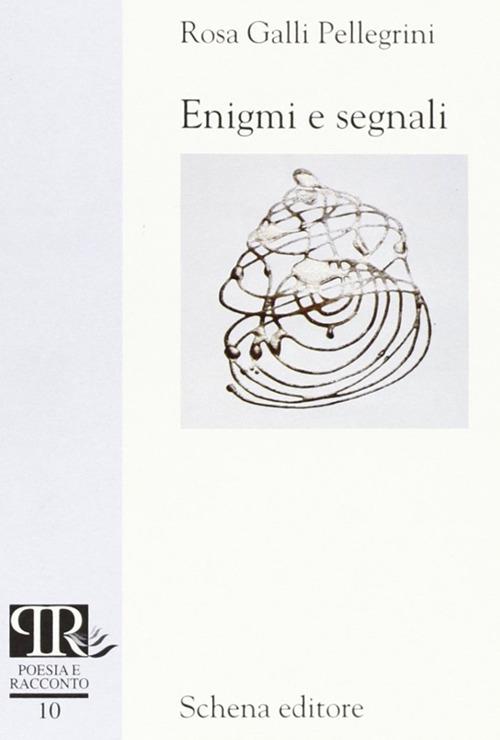 Enigmi e segnali - Rosa Galli Pellegrini - copertina