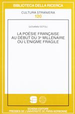 La poésie française au début du troisième millénaire ou l'énigme fragile