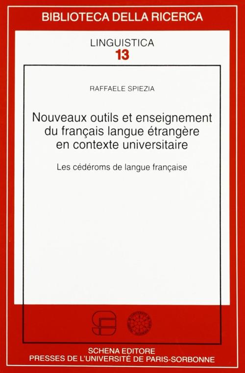 Nouveaux outils et enseignement du française langue étrangère en contexte universitaire. Les cédéranes de langue française - Raffaele Spiezia - copertina