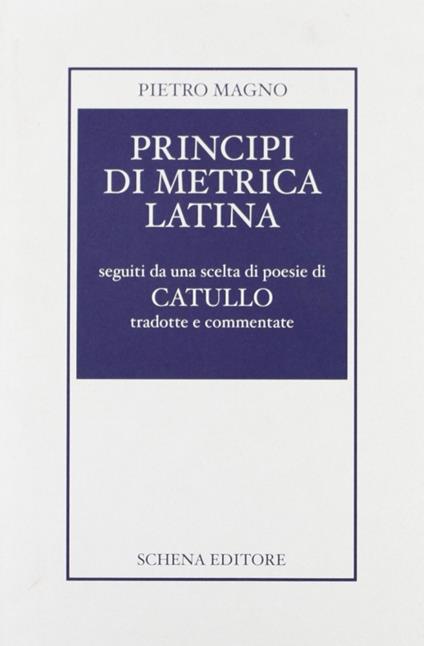 Principi di metrica latina - Pietro Magno - copertina