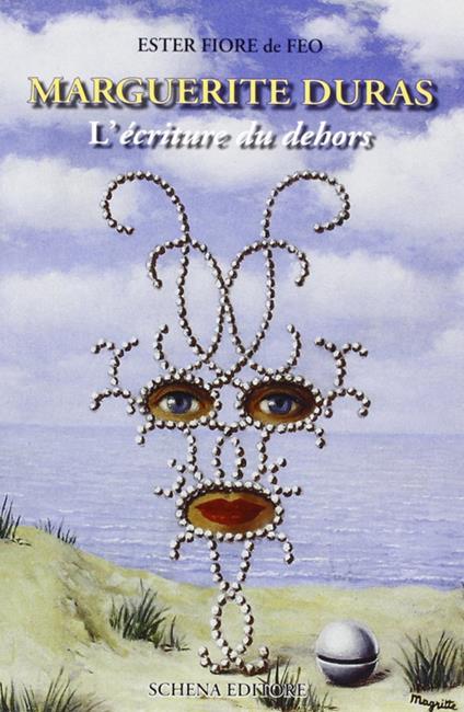 Marguerite Duras. L'écriture du dehors - Ester Fiore De Feo - copertina