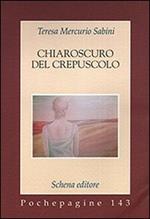 Chiaroscuro del crepuscolo