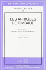 Les Afriques de Rimbaud