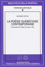 La poesie quebecoise contemporaine. Anthologie des poètes nés après 1940