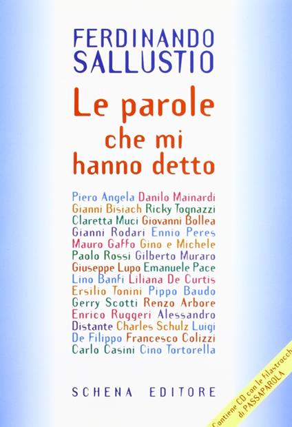 Le parole che mi hanno detto. Con CD-ROM - Ferdinando Sallustio - copertina