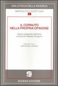 Il cornuto nella propria opinione - Giacinto A. Cicognini - copertina