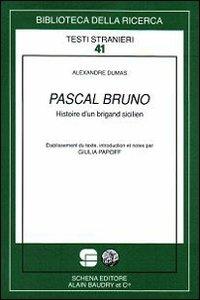 Pascal Bruno. Histoire d'un brigand sicilien - Alexandre Dumas - copertina