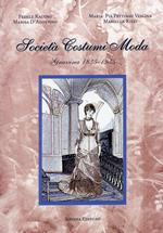 Società costumi moda (Gravina, 1835-1935). Ediz. illustrata