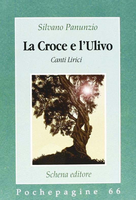 La croce e l'ulivo - Silvano Panunzio - copertina