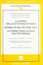 La donna nella città multietnica-Women in multiethnic city-La femme dans la ville multiethnique. Ediz. multilingue