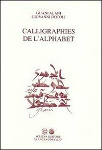 Challigraphies de l'alphabet - Giovanni Dotoli - copertina