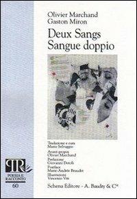 Deux sangs-Sangue doppio - Olivier Marchand,Gaston Miron - copertina
