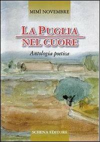 La Puglia nel cuore. Antologia poetica - Domenico Novembre - copertina