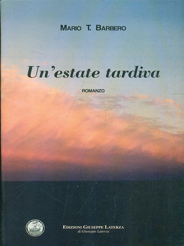 Un' estate tardiva
