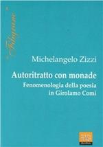 Autoritratto con monade. Fenomenologia della poesia in Girolamo Comi