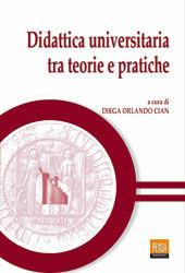 Libro Didattica universitaria tra teorie e pratiche. Atti della 3ª Biennale sulla didattica universitaria (Padova, 25-27 ottobre 2000) 