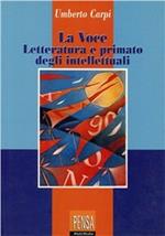 La Voce. Letteratura e primato degli intellettuali
