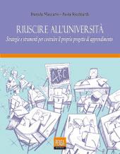 Riuscire all'università - Daniela Maccario,Paola Ricchiardi - copertina