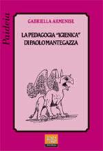 La pedagogia «igienica» di Paolo Mantegazza