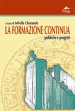 La formazione continua. Politiche e progetti