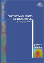 Distribuzione del reddito. Istituzioni moneta. Temi di economia politica