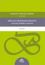 Professione docente. Corporeità, disabilità, comvivenza