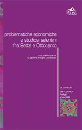 Libro Problematiche economiche e studiosi salentini fra Sette e Ottocento Antonio Luigi Paolilli