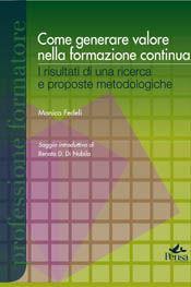 Libro Come generare valore nella formazione continua Monica Fedeli
