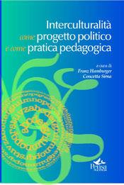 Libro Interculturalità come progetto politico e come pratica pedagogica 