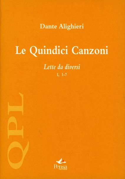 Le quindici canzoni. Lette da diversi. Vol. 1: (1-7). - Dante Alighieri - copertina
