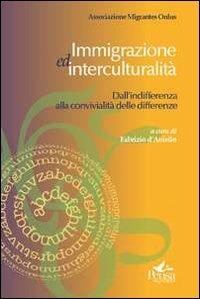 Immigrazione ed interculturalità. Dall'indifferenza alla convivialità delle differenze - copertina