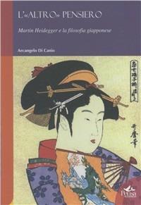 L' «altro pensiero». Martin Heidegger e la filosofia giapponese - Arcangelo Di Canio - copertina