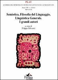 Semiotica. Filosofia del linguaggio. Linguistica generale. I grandi autori - copertina