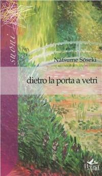 Dietro la porta a vetri - Natsume Soseki - copertina