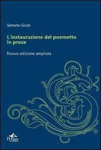 L' instaurazione del poemetto in prosa - Simone Giusti - copertina