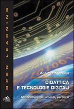 Didattica e tecnologie digitali. Metodologie, strumenti, percorsi