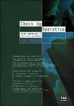 Check Up operativo. Guida pratica per il controllo aziendale
